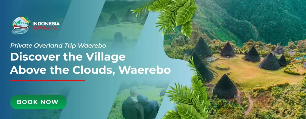 Banner Trip Waerebo | IndonesiaJuara Trip