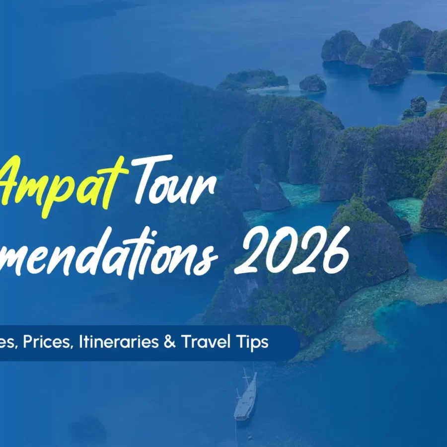 Featured Image | Raja Ampat Tour Recommendations 2026 | IndonesiaJuara Trip