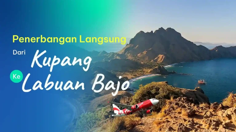 Rute Penerbangan Langsung dari Kupang ke Labuan Bajo: Liburan Makin Mudah!