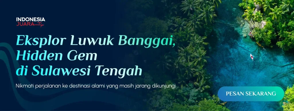 Luwuk Banggai Tour Banner | IndonesiaJuara Trip